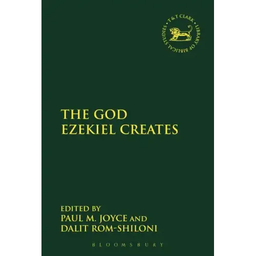 The God Ezekiel Creates