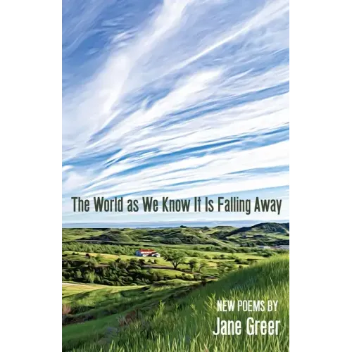 The World As We Know It Is Falling Away