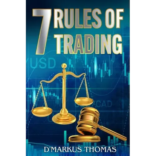 The 7 Rules of Trading