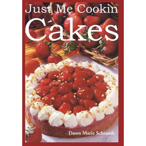 Just Me Cookin Cakes