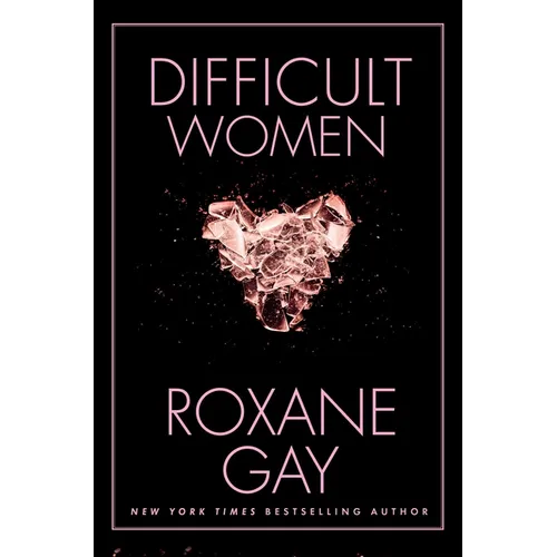 Difficult Women