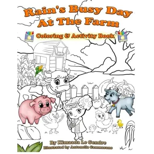 Rain's Busy Day At The Farm Coloring Book