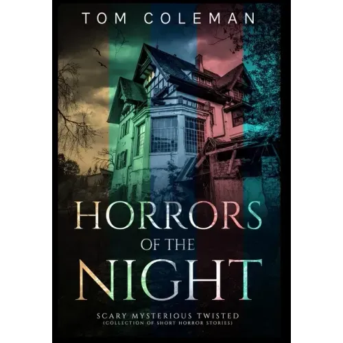 Horrors of the Night Collectors' Edition: Most scariest stories to puzzle your mind - Horrors of the Night