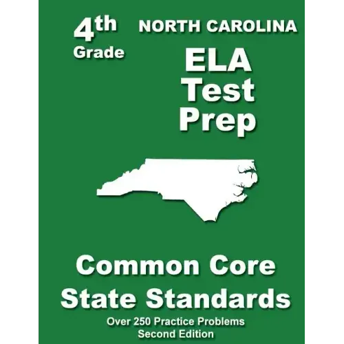 North Carolina 4th Grade ELA Test Prep: Common Core Learning Standards