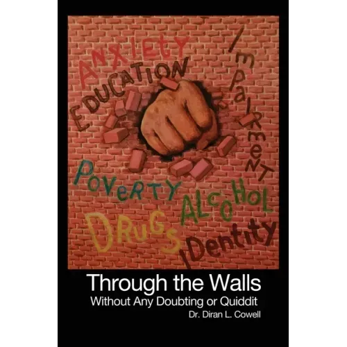Through the Walls: Without Any Doubting or Quiddit