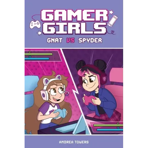 Gamer Girls: Gnat vs. Spyder: Volume 1