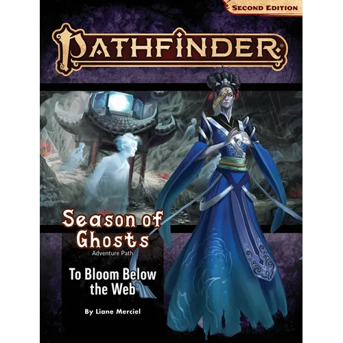 Pathfinder Adventure Path: To Bloom Below the Web (Season of Ghosts 4 of 4) (P2) - Paperback