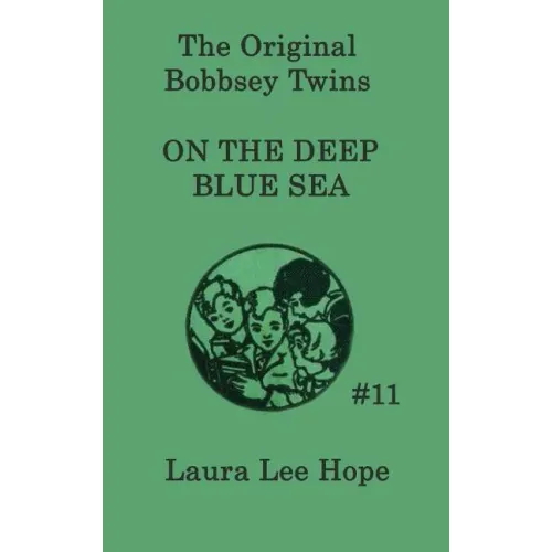 The Bobbsey Twins on the Deep Blue Sea