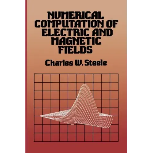 Numerical Computation of Electric and Magnetic Fields