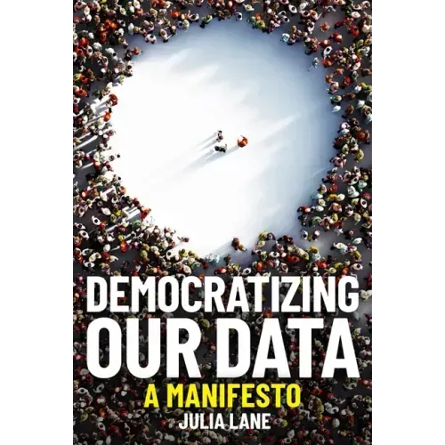 Democratizing Our Data: A Manifesto