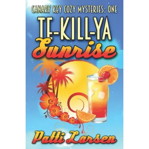 Te-Kill-Ya Sunrise