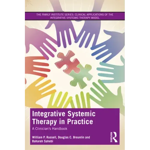 Integrative Systemic Therapy in Practice: A Clinician's Handbook