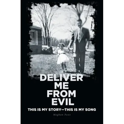 Deliver Me from Evil: This is My Story-This is My Song