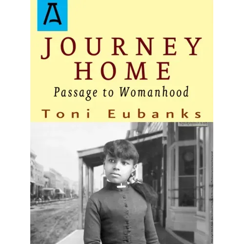 Journey Home: Passage to Womanhood