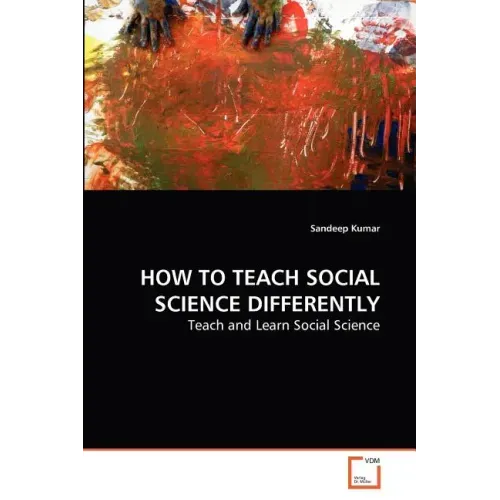 How to Teach Social Science Differently