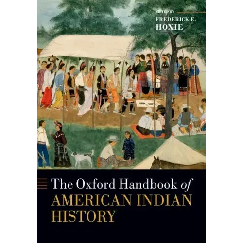 The Oxford Handbook of American Indian History