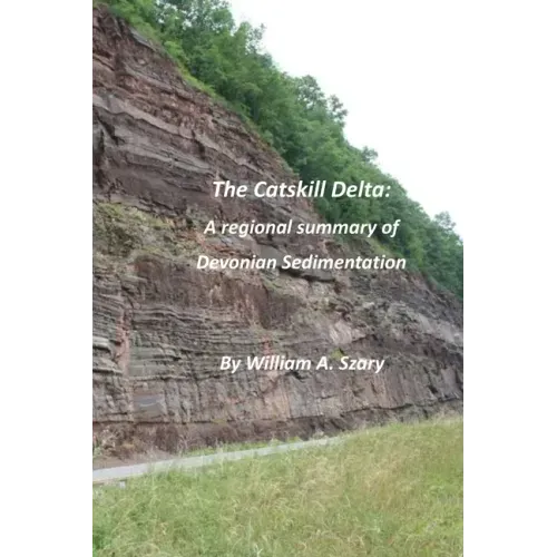 The Catskill Delta: A regional summary of Devonian Sedimentation