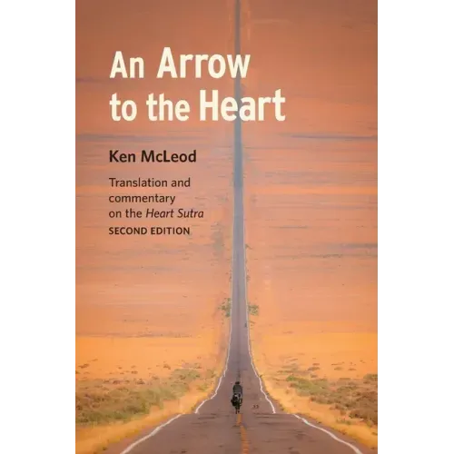 An Arrow to the Heart: Second Edition