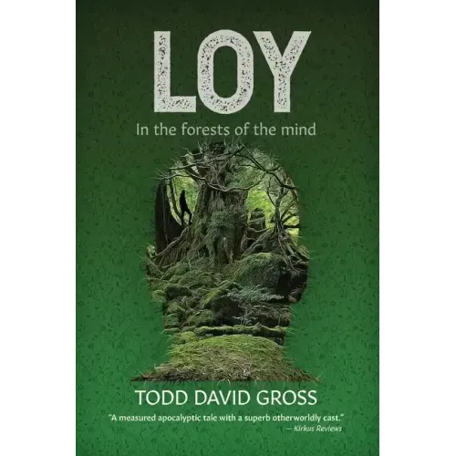 Loy: In the forests of the mind
