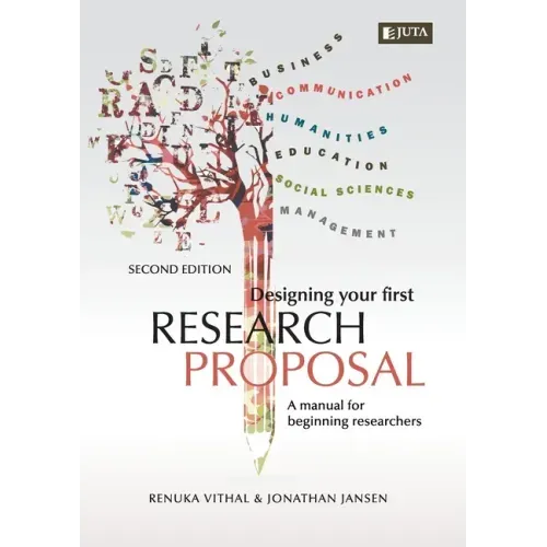 Designing Your First Research Proposal 2e: A manual for beginning researches