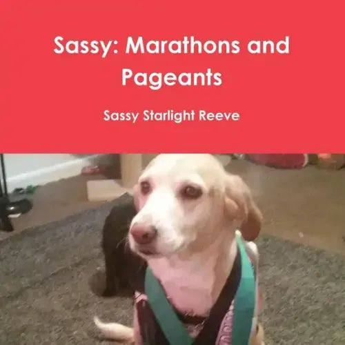 Sassy: Marathons and Pageants