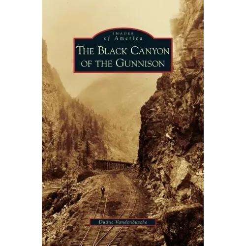 Black Canyon of the Gunnison