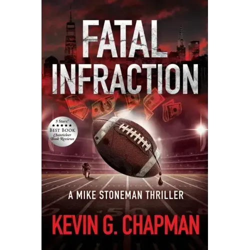 Fatal Infraction: A Mike Stoneman Thriller
