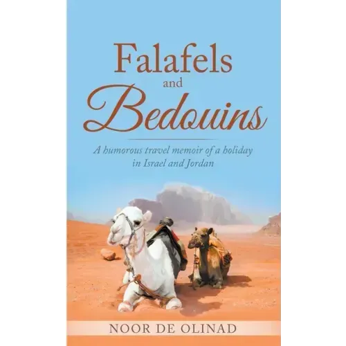 Falafels and Bedouins