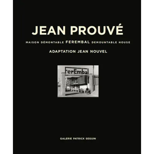 Jean Prouvé Ferembal Demountable House