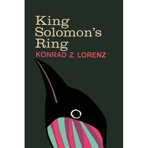 King Solomon's Ring: New Light on Animal Ways