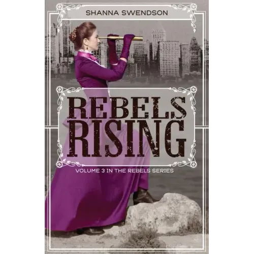 Rebels Rising