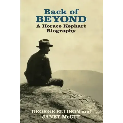 Back of Beyond a Horace Kephart Biography