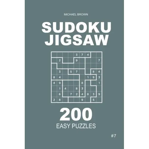 Sudoku Jigsaw - 200 Easy Puzzles 9x9 (Volume 7)