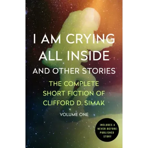 I Am Crying All Inside: And Other Stories
