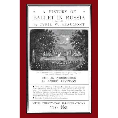 A History of Ballet in Russia (1613 - 1881)