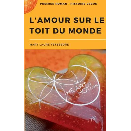 L'Amour Sur Le Toit Du Monde