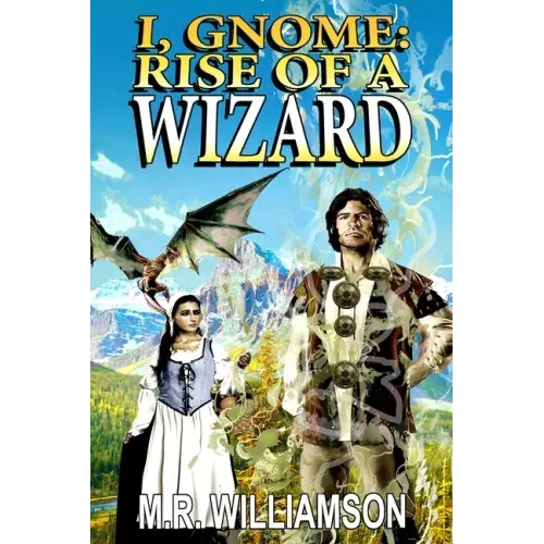 I, Gnome: Rise of a Wizard
