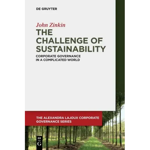The Challenge of Sustainability: Corporate Governance in a Complicated World