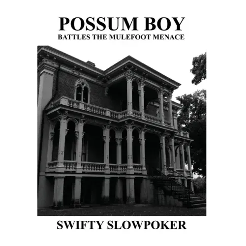 Possum Boy Battles the Mulefoot Menace