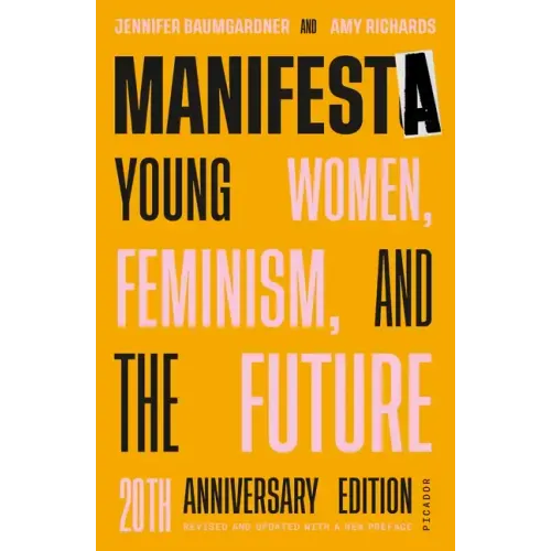 Manifesta (20th Anniversary Edition, Revised and Updated with a N