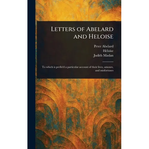 Letters of Abelard and Heloise