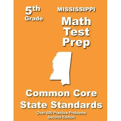 Mississippi 5th Grade Math Test Prep: Common Core Learning Standards