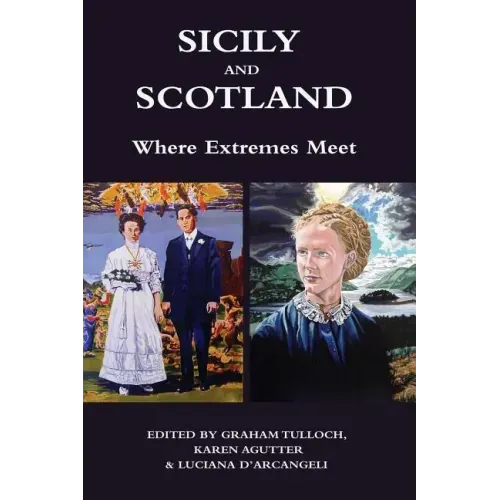 Sicily and Scotland: Where Extremes Meet