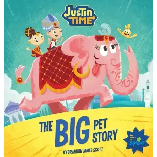 Justin Time: The Big Pet Story