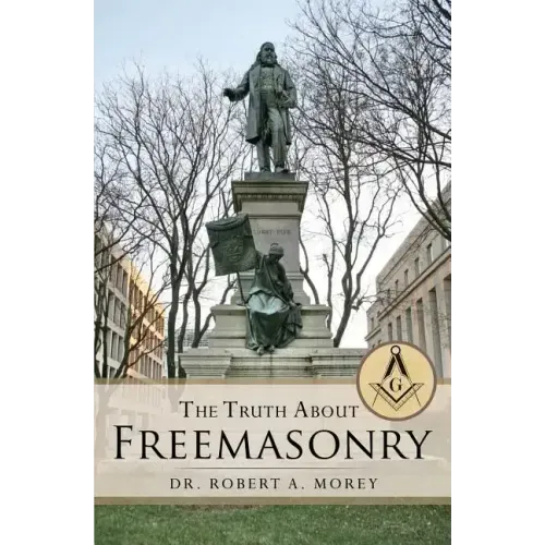 The Truth About Freemasonry