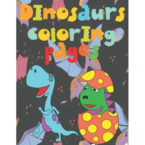 Dinosaurs coloring pages: book 140 Fantastic Dinosaurs coloring pictures all different, educational from 3,4,5,6,7,8,9,10 years