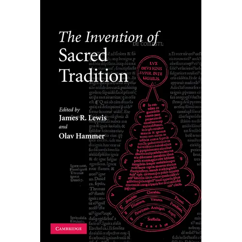 The Invention of Sacred Tradition