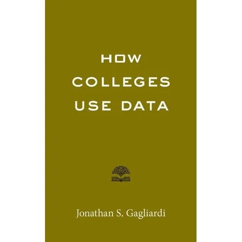 How Colleges Use Data