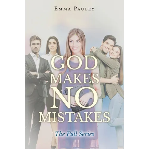 God Makes No Mistakes