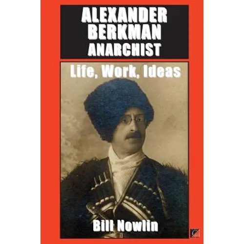Alexander Berkman Anarchist